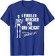 I Finally Reached My Dry Weight Funny Dialysis Patient T-Shirt - T-Shirt | Royal