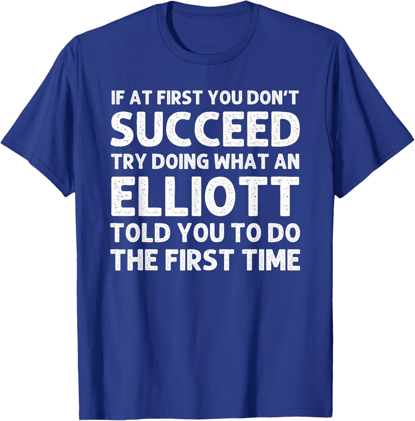 ELLIOTT Funny Surname Family Tree Birthday Reunion Idea T-Shirt - T-Shirt | Royal