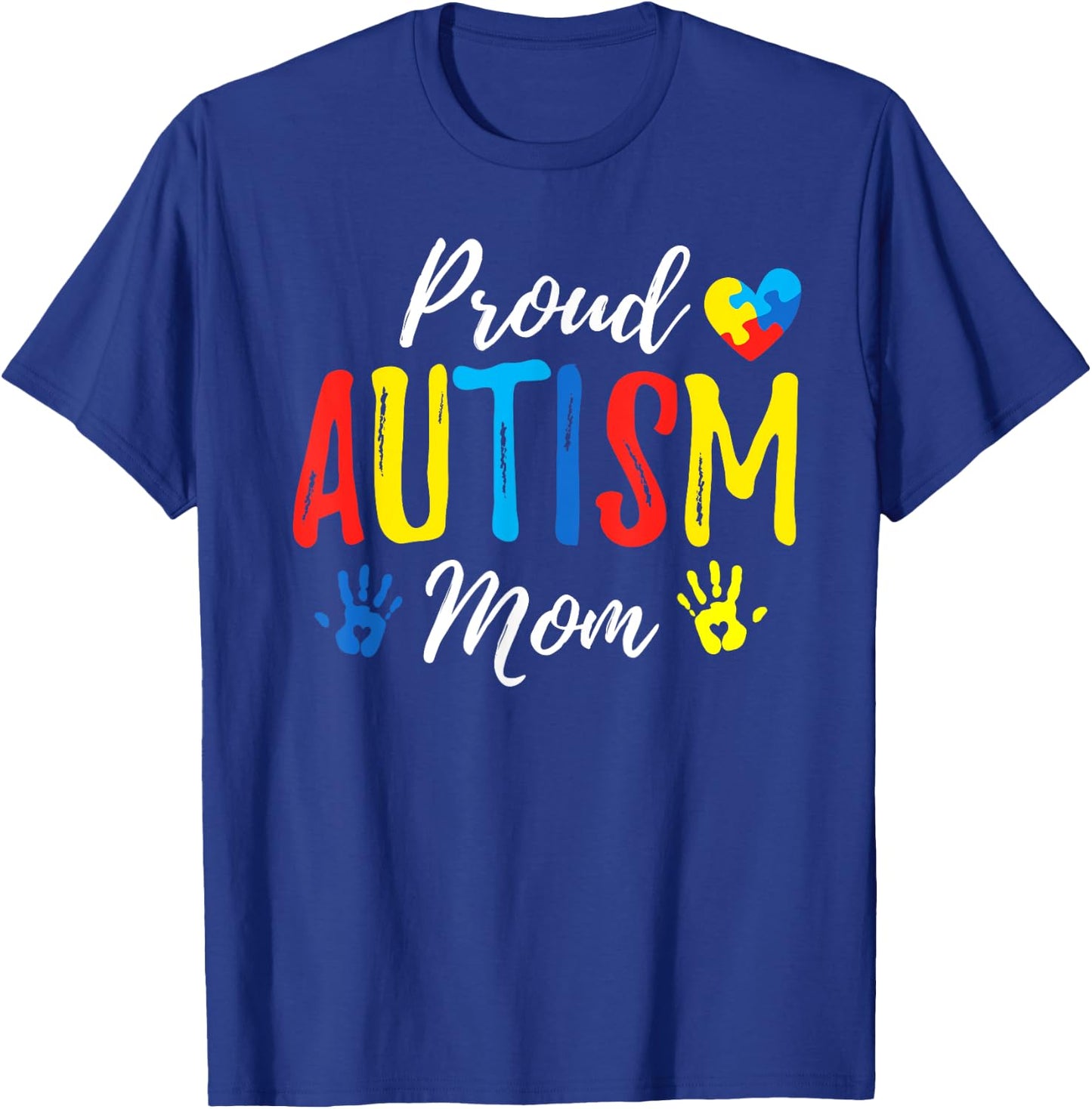 Proud Mom Autism Awareness Family Matching Shirt T-Shirt - T-Shirt | Royal