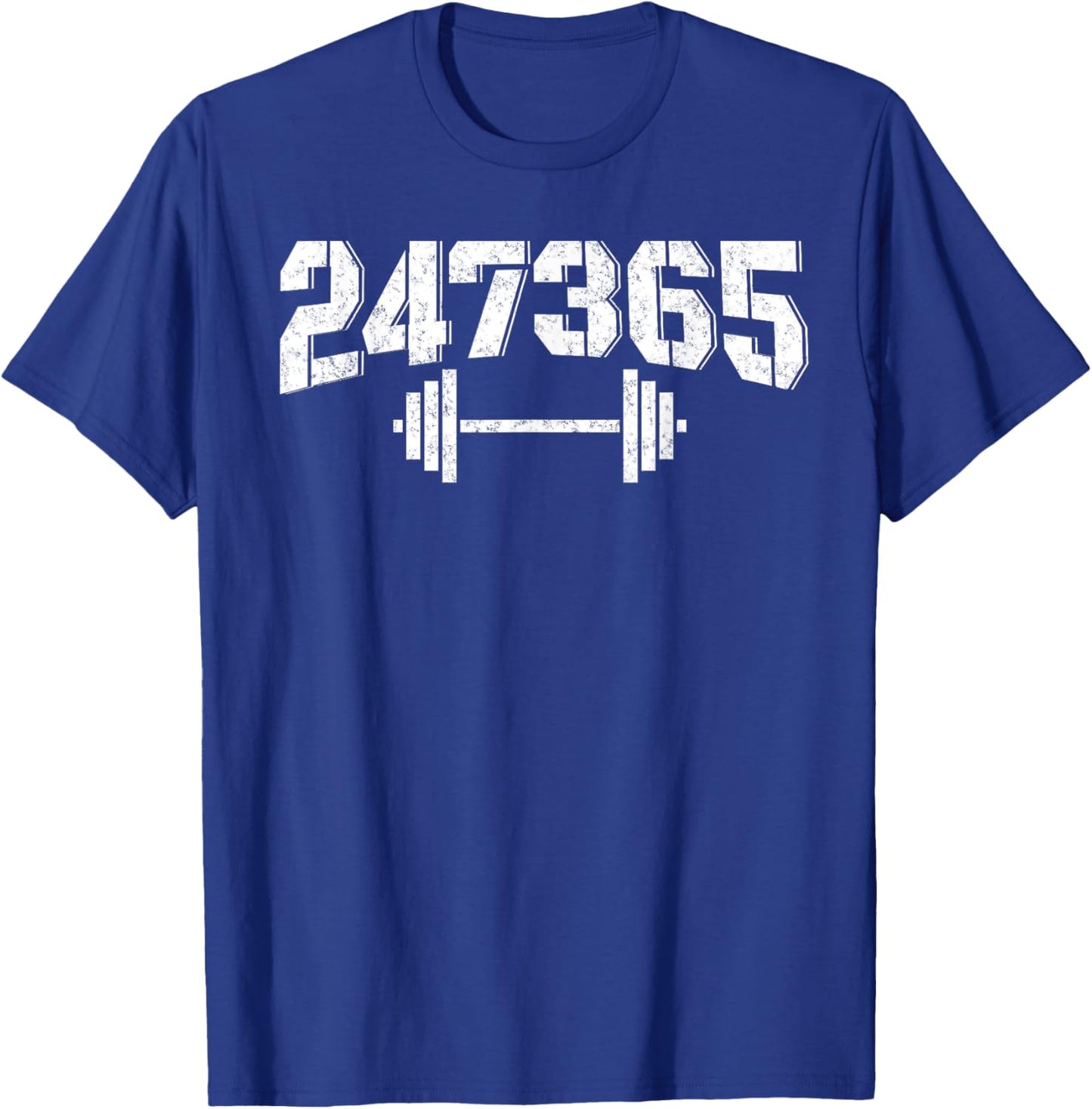 247365 - Gym Workout Fitness Motivation T-Shirt - T-Shirt | Royal