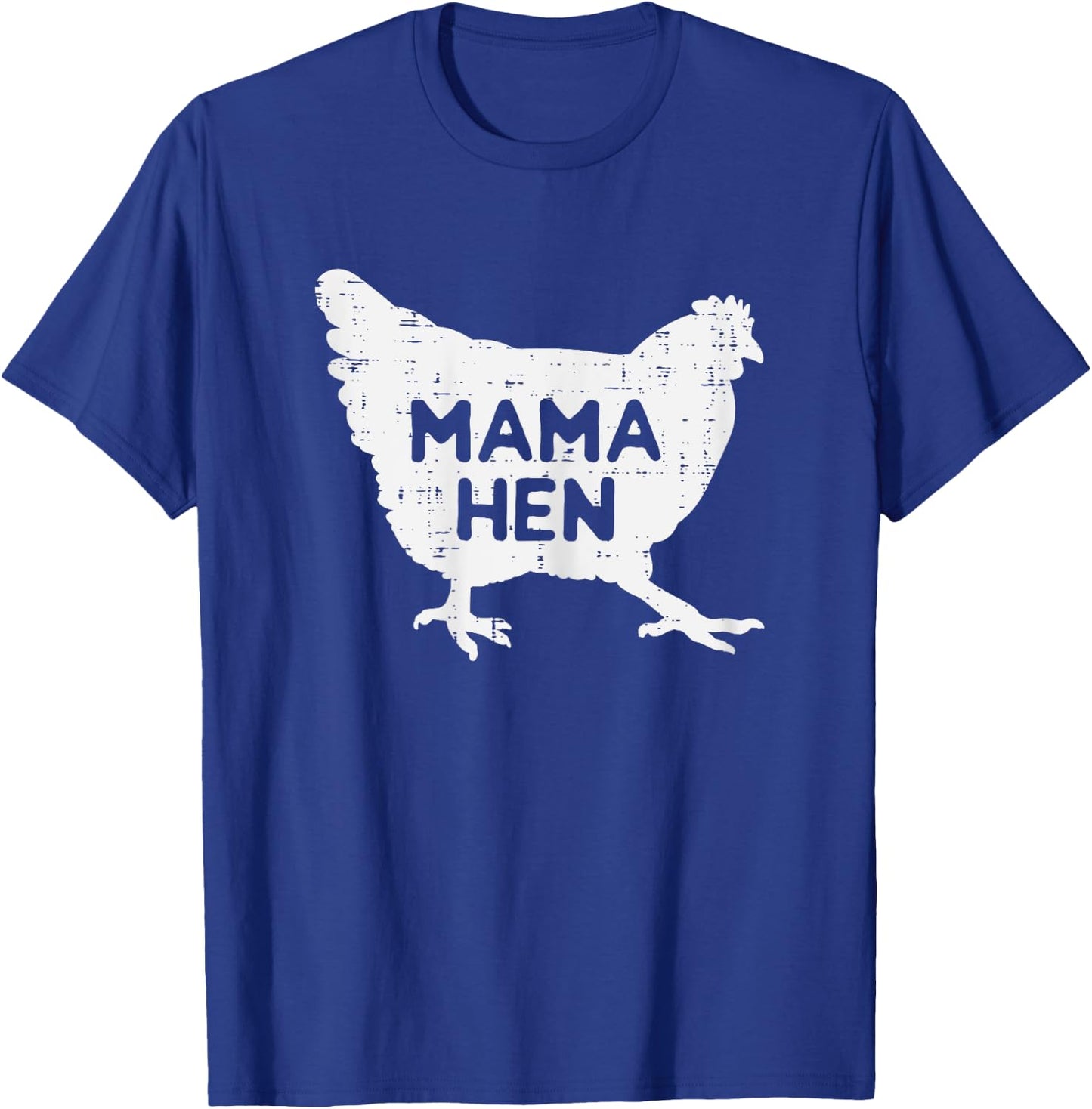 Mama Hen Chicken Funny Mothers Day Farm Farmer Mom Women T-Shirt - T-Shirt | Royal