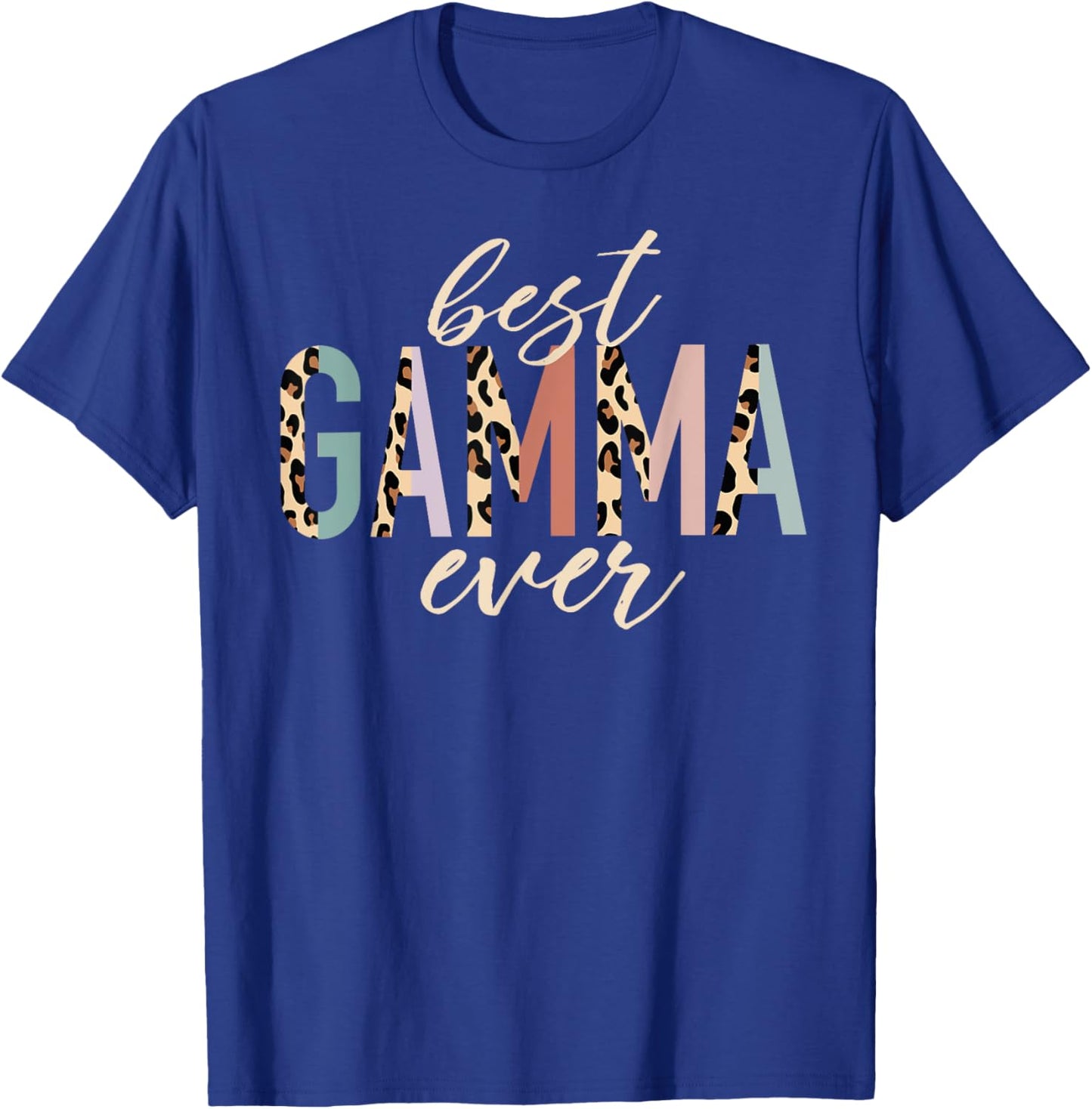 Best Gamma Ever Gifts Leopard Print Mother's Day T-Shirt - T-Shirt | Royal