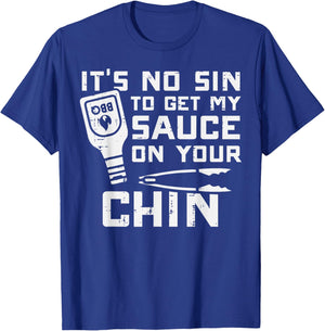 No Sin To Get Sauce On Your Chin Bbq Barbecue Men Women Kids T-Shirt - T-Shirt | Royal