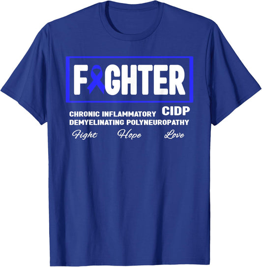 CIDP Fighter Shirt - Blue Ribbon CIDP Awareness T-Shirt - T-Shirt | Royal
