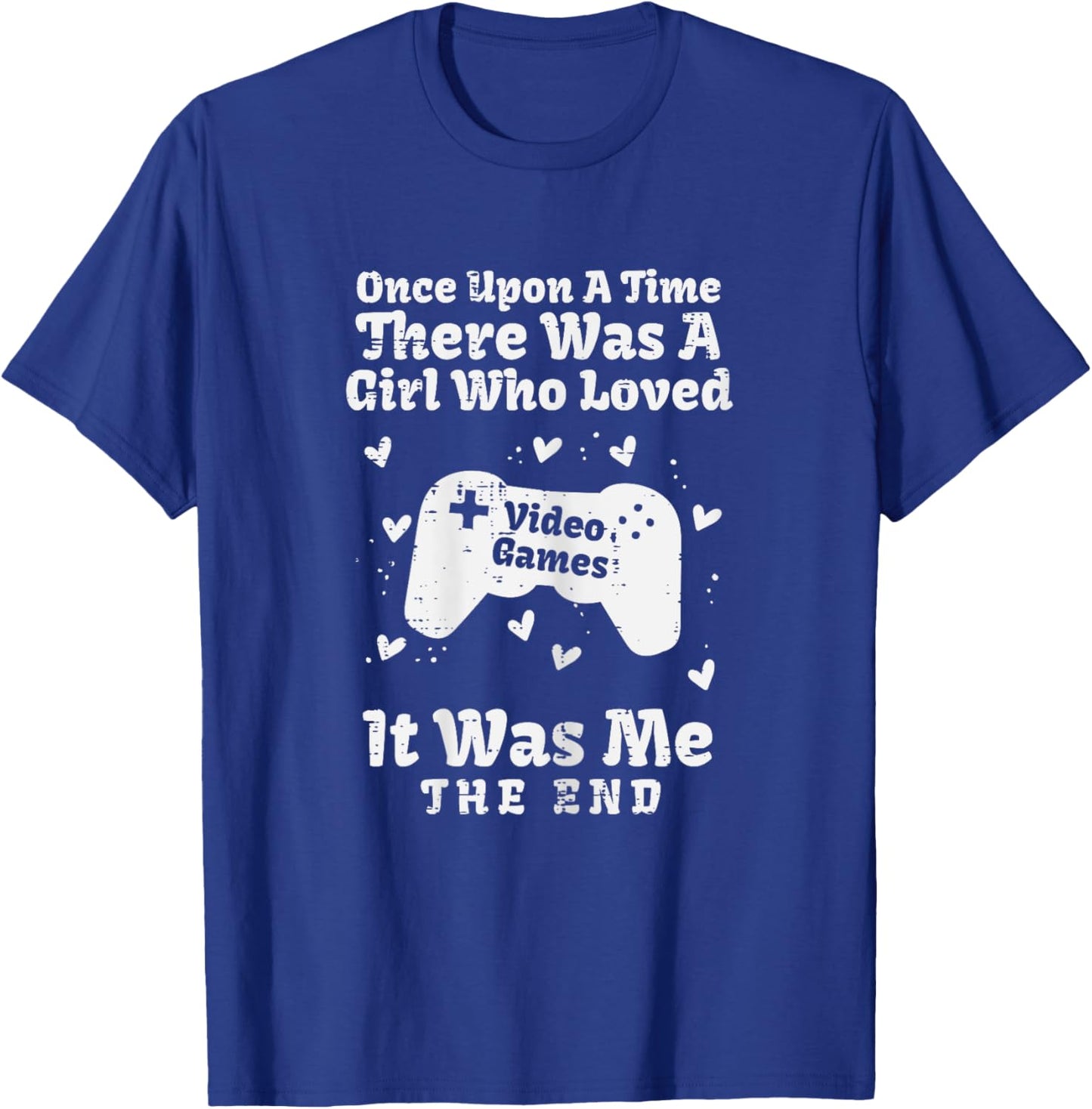 Once Upon Time Girl Love Video Games Gamer Women Girls Kids T-Shirt - T-Shirt | Royal