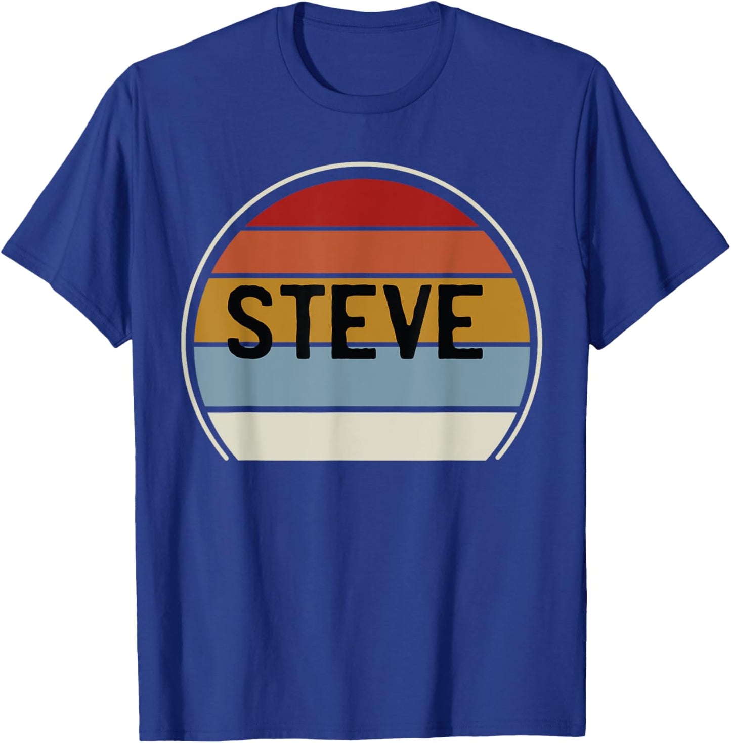 I Love Steve Best Steve Ever T-Shirt - T-Shirt | Royal