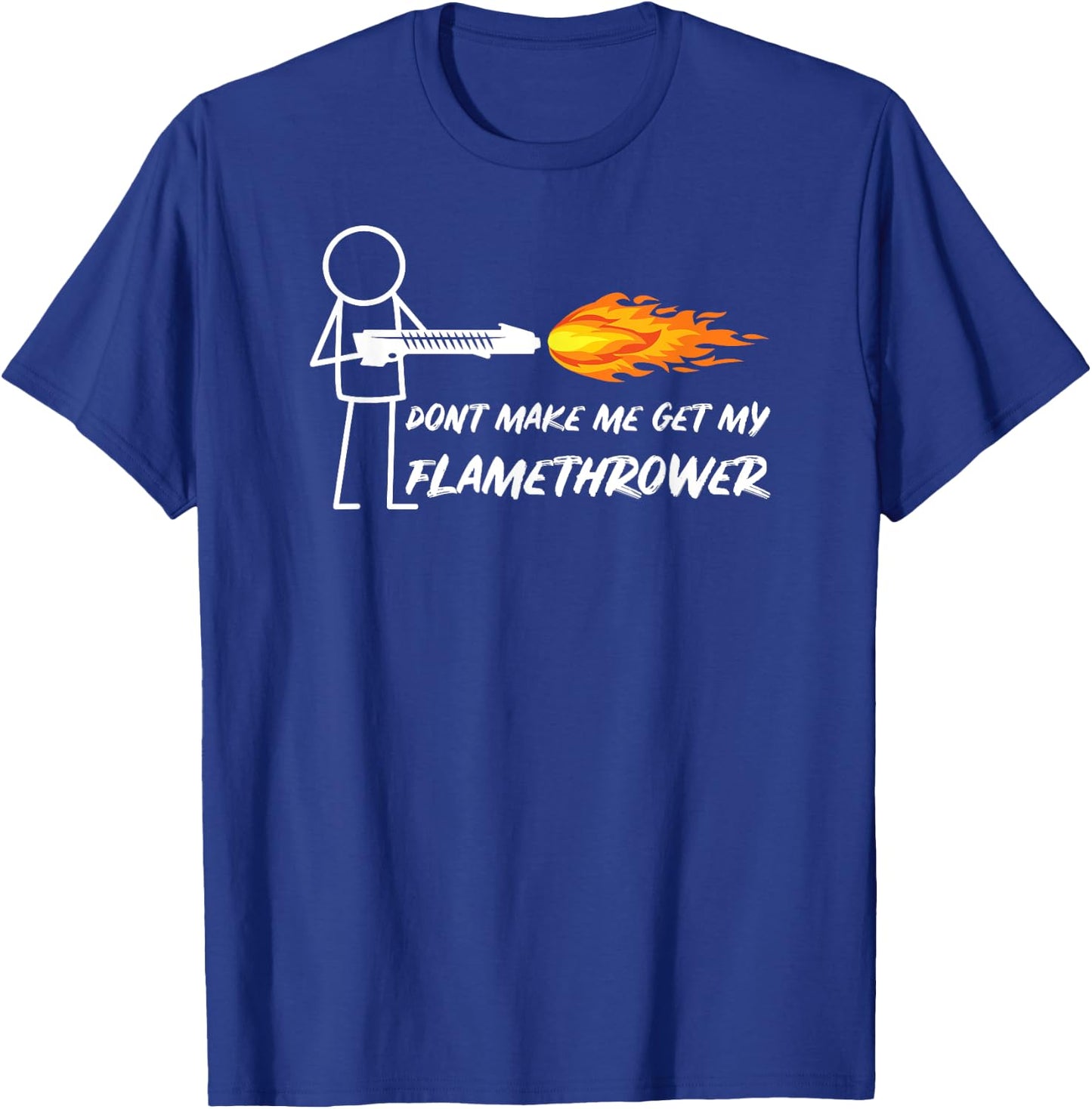 Flamethrower Prop Stick Man Figure Flame Thrower Men Boys T-Shirt - T-Shirt | Royal