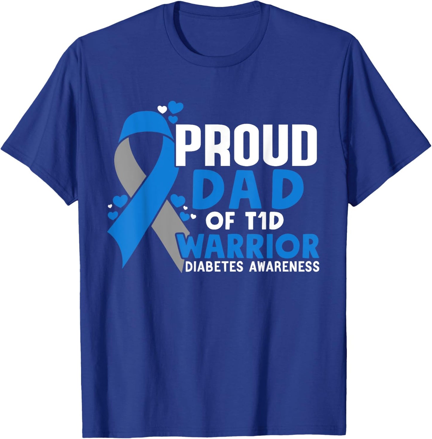 T1D Proud Dad Diabetes Awareness Type 1 T-Shirt - T-Shirt | Royal