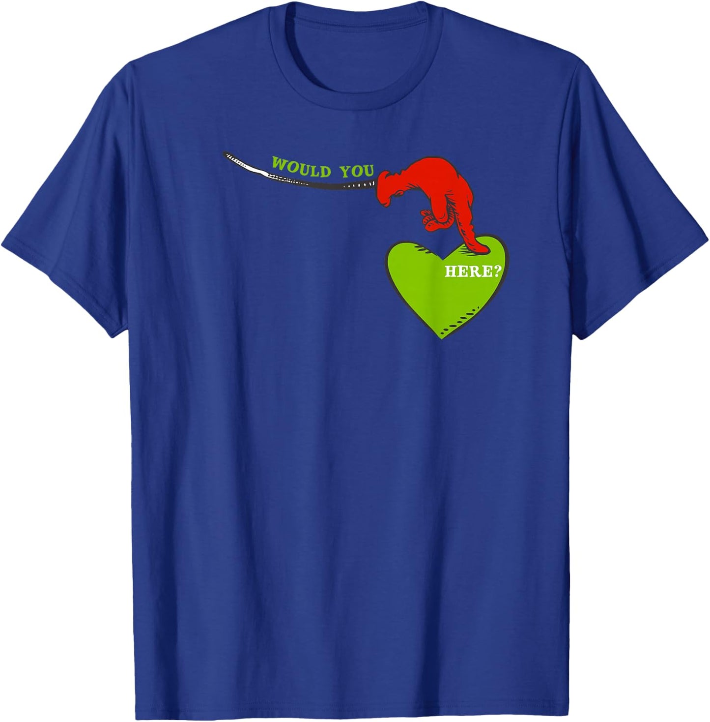 Dr. Seuss Green Eggs and Ham “Would You Here?” T-Shirt - T-Shirt | Royal