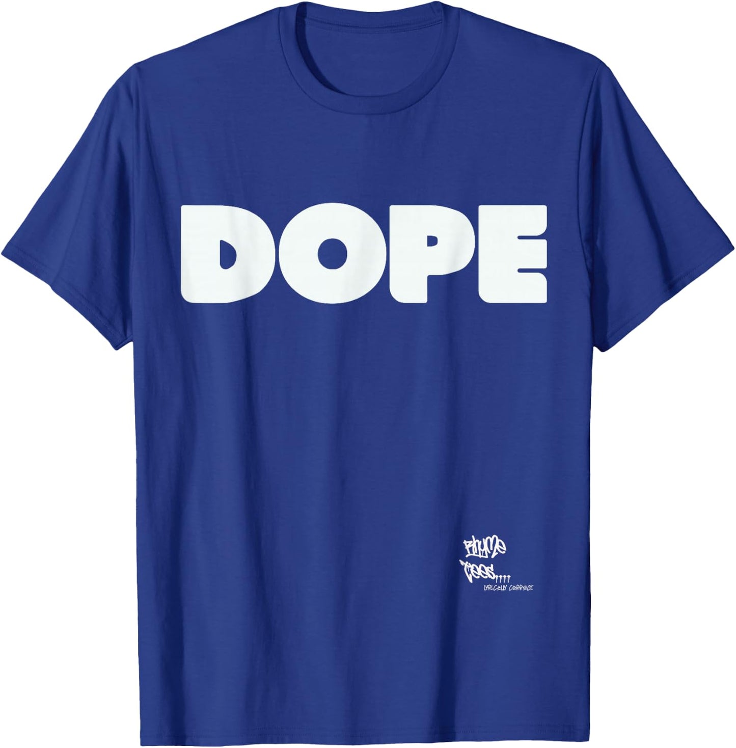 DOPE Graphic Hip Hop Rap 80s 90s Urban Merch Inspired T-Shirt - T-Shirt | Royal