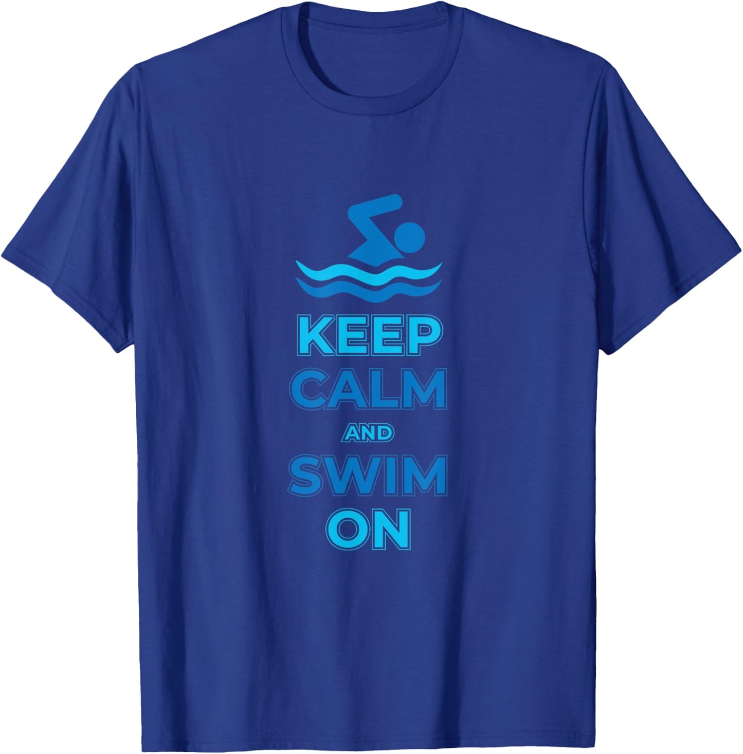 Keep calm and swim on design T-Shirt - T-Shirt | Royal