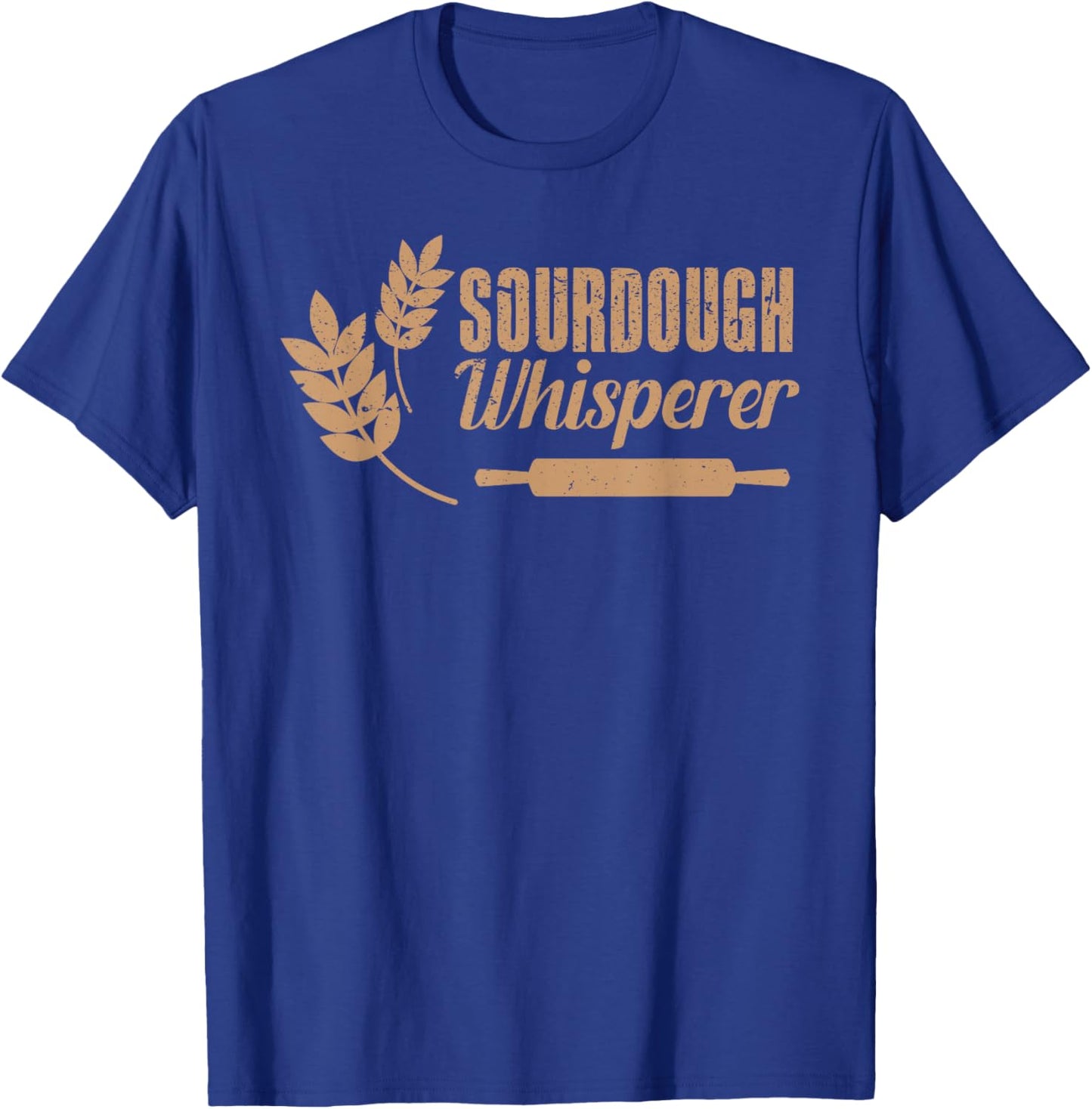 Sourdough Whisperer Homemade Bread Baker Bakery Flour Baking T-Shirt - T-Shirt | Royal