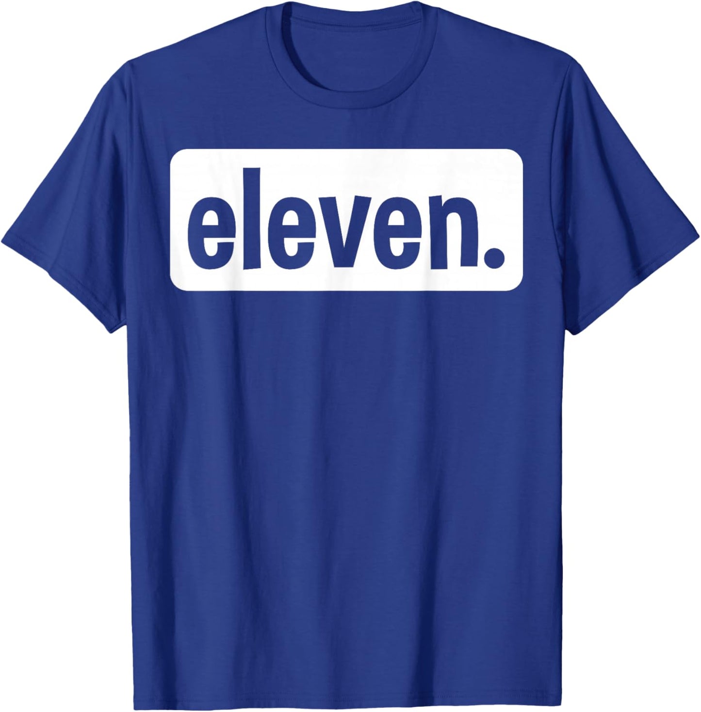 Eleven Eleventh Birthday 11 Year Old Boy 11th Birthday Girl T-Shirt - T-Shirt | Royal