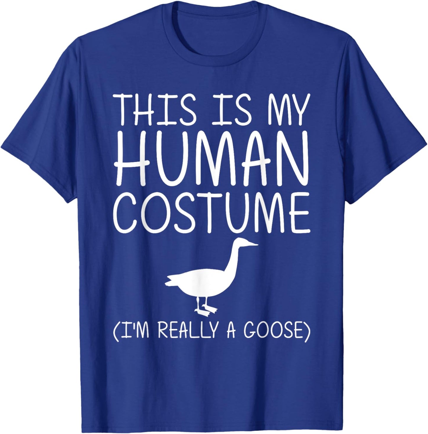 Goose Easy Halloween Human Costume Waterfowl Animal DIY Gift T-Shirt - T-Shirt | Royal