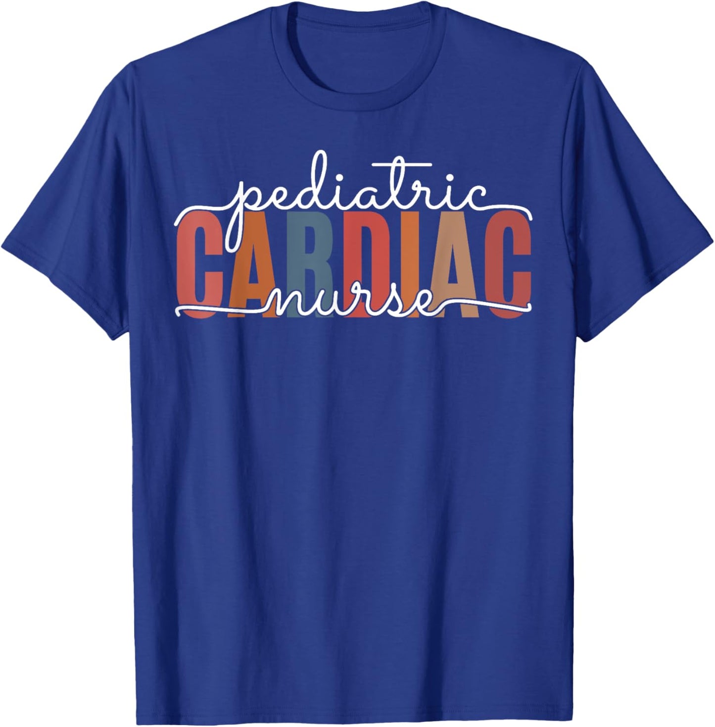 Pediatric Cardiac Nurse Cardiology Nursing Cardiovascular T-Shirt - T-Shirt | Royal
