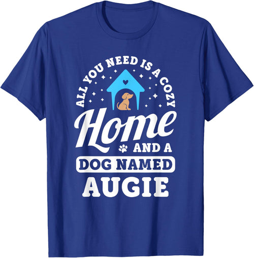 All You Need Is A Dog Named Augie Dogs Puppies Puppy Name