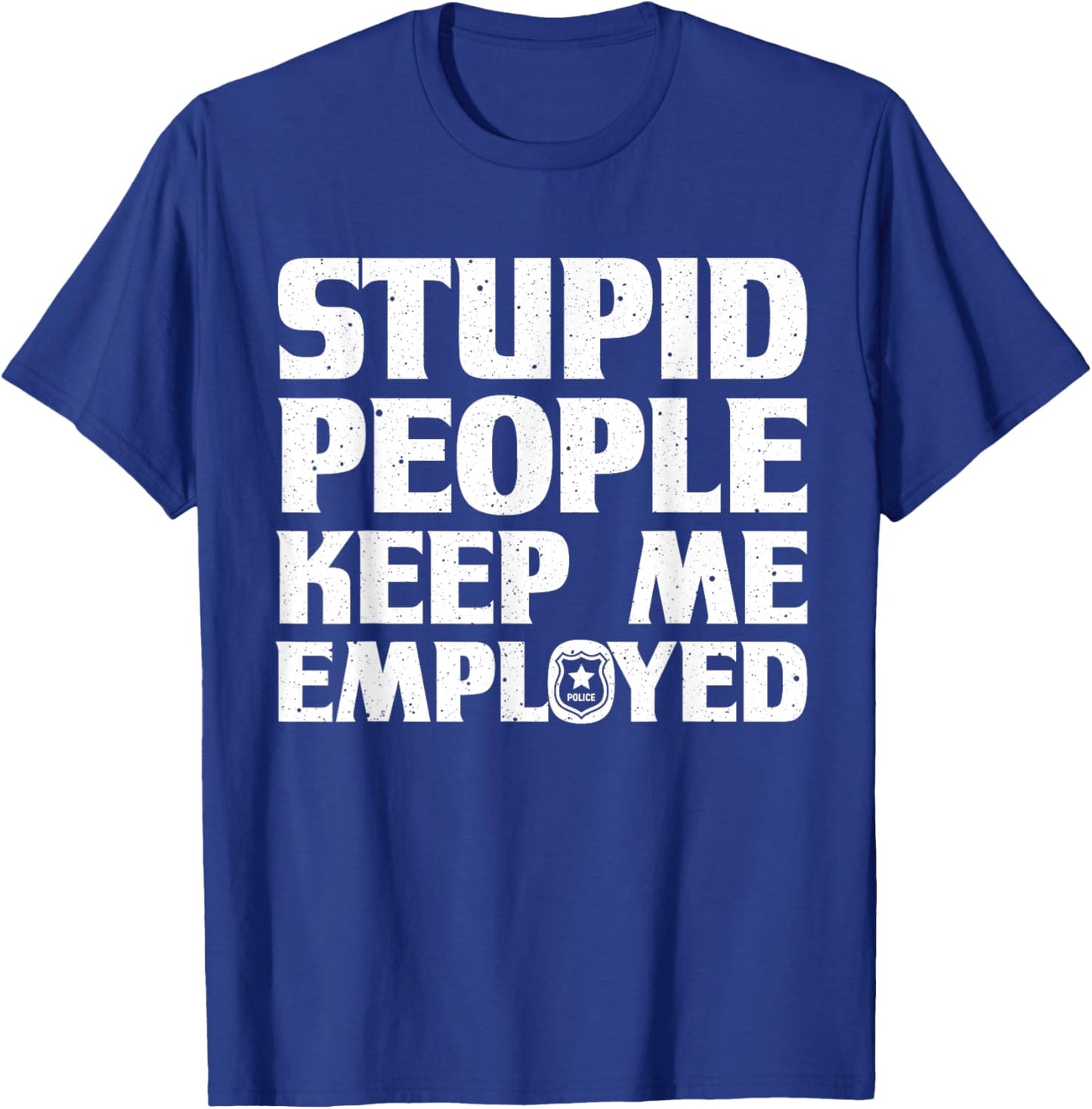 Funny Police Officer Design Women Cop Police Officer T-Shirt - T-Shirt | Royal