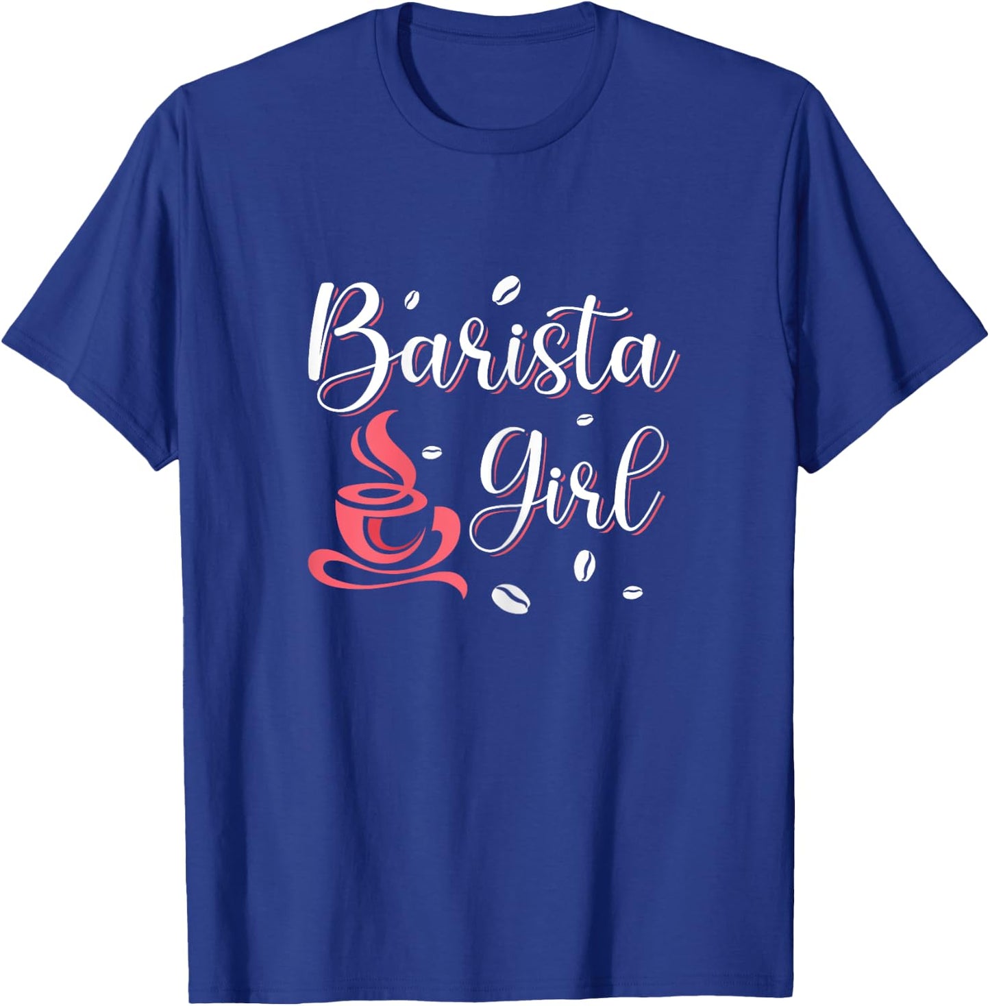 Barista Girl Shirt Coffemaker Coffee Lover Barista Gift T-Shirt - T-Shirt | Royal