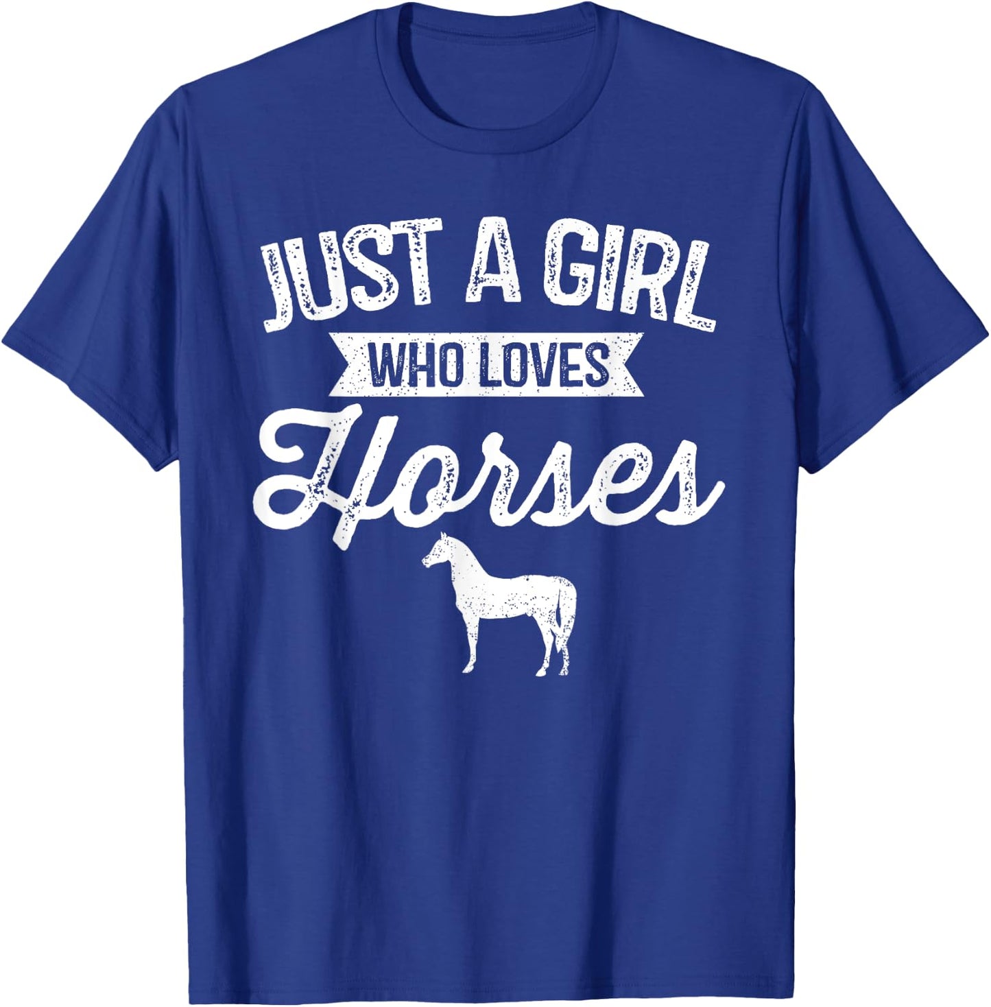 Just A Girl Who Loves Horses Horseback Riding Lover T-Shirt - T-Shirt | Royal