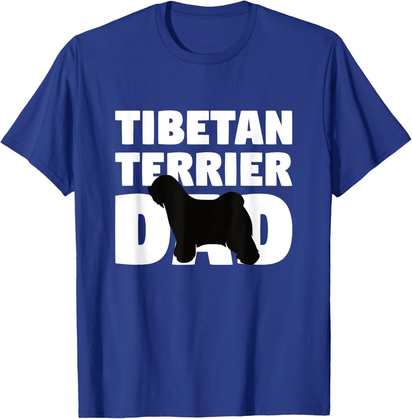 Dog Father Gift 'Tibetan Terrier Dad' Funny Tibetan Terrier Men Women Kids T-Shirt - T-Shirt | Royal