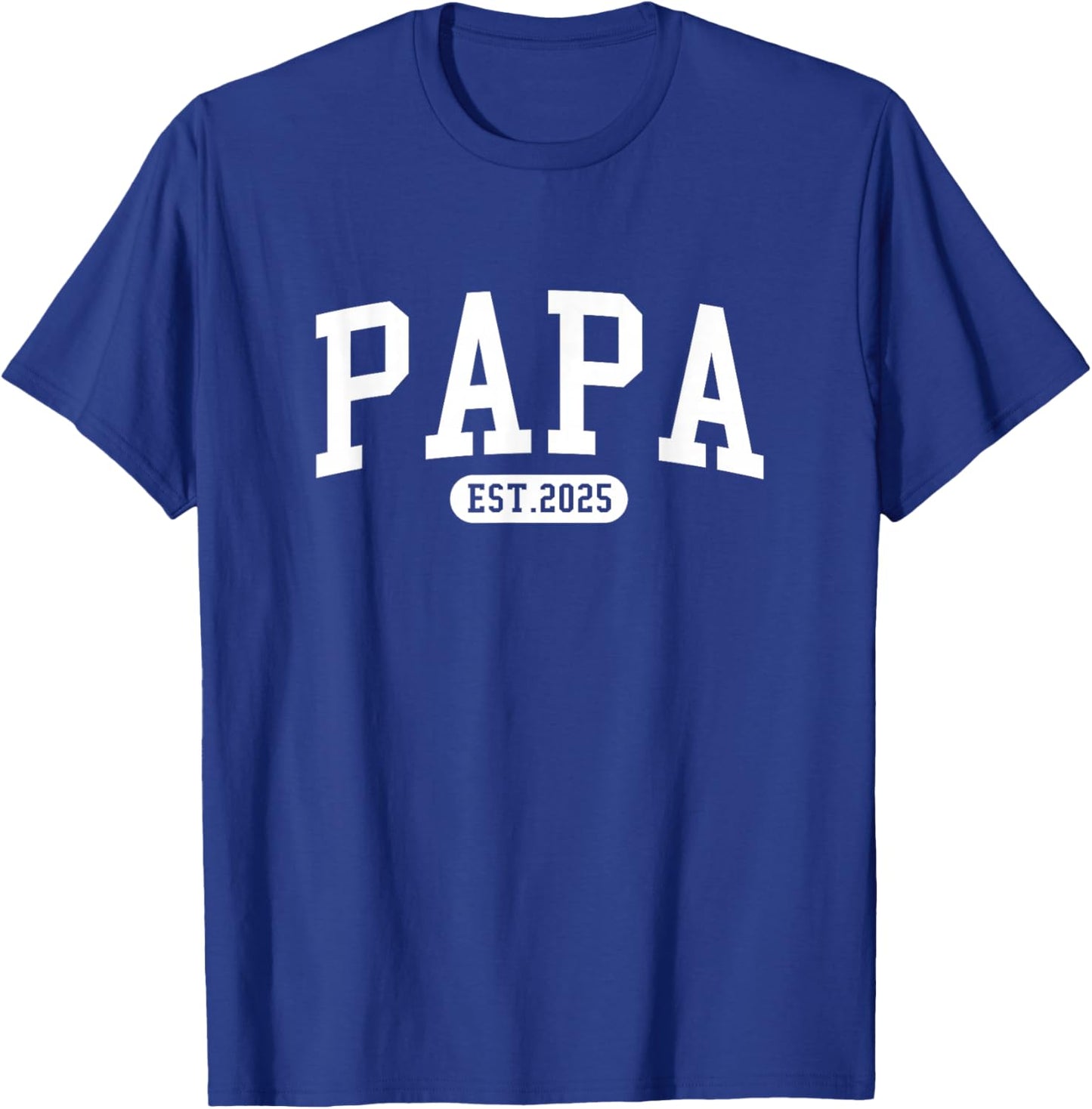 Vintage Soon To Be Papa Est 2025 Promoted To Papa Est 2025 T-Shirt - T-Shirt | Royal