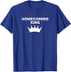 Matching Highschool Homecoming King T-Shirt - T-Shirt | Royal