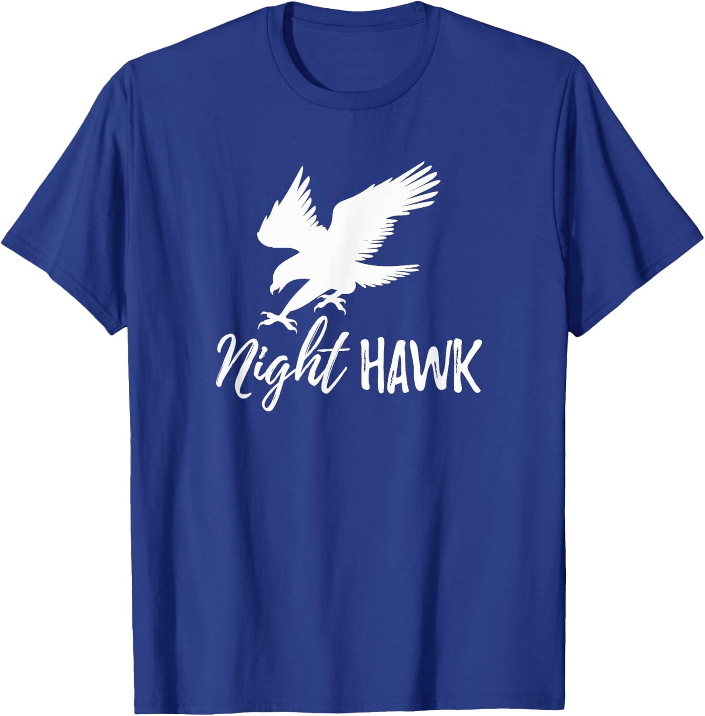 Nighthawk shirt for Parents who love to stay up at night T-Shirt - T-Shirt | Royal