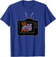 10 PM Do You Know Where Your Children Are RETRO 60s & 70s TV T-Shirt - T-Shirt | Royal