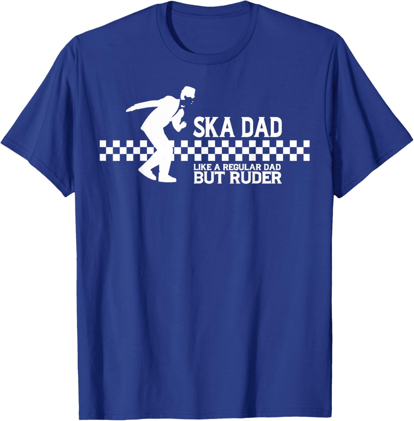 SKA DAD reggae ska clothing Skinhead Mod Ska T-Shirt - T-Shirt | Royal