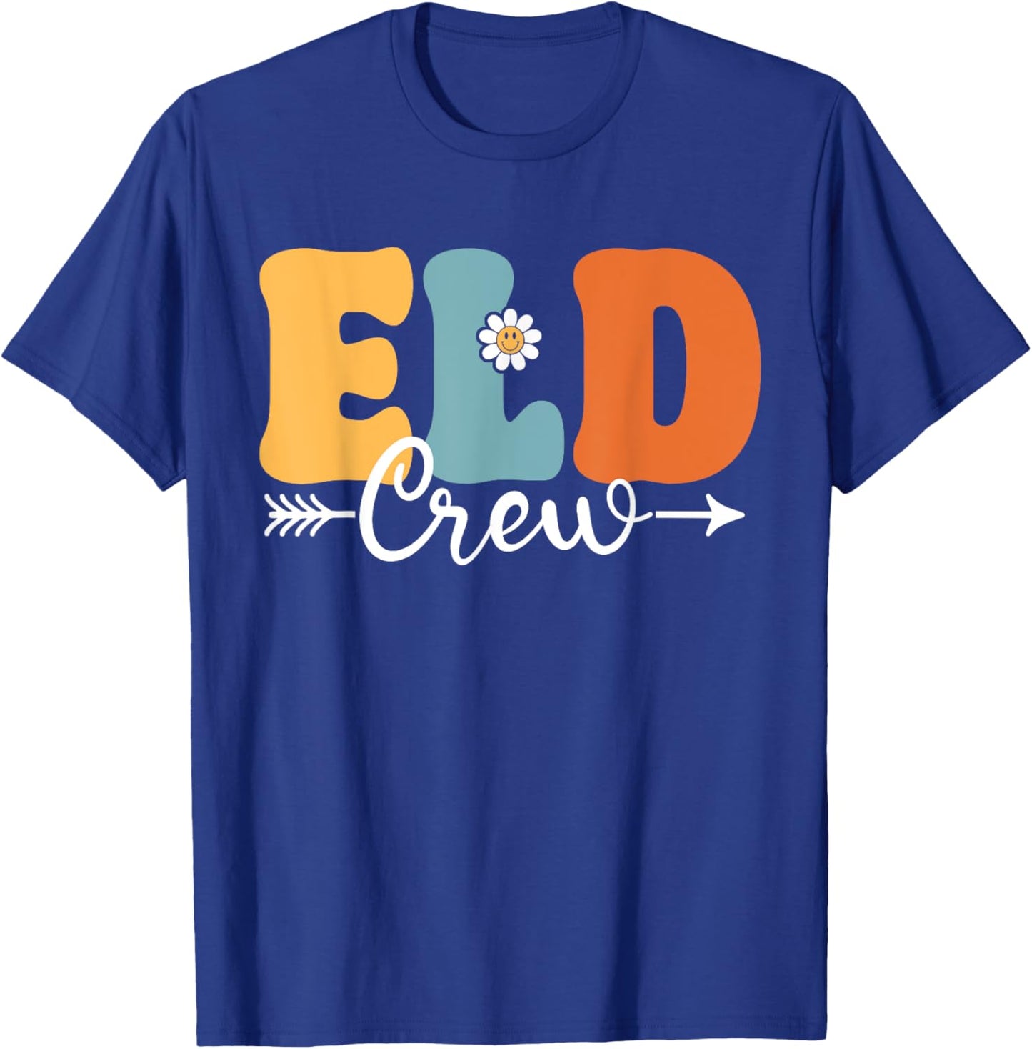 ELD Crew Funny Back To School Teachers Students Men Women Girls Kids T-Shirt - T-Shirt | Royal