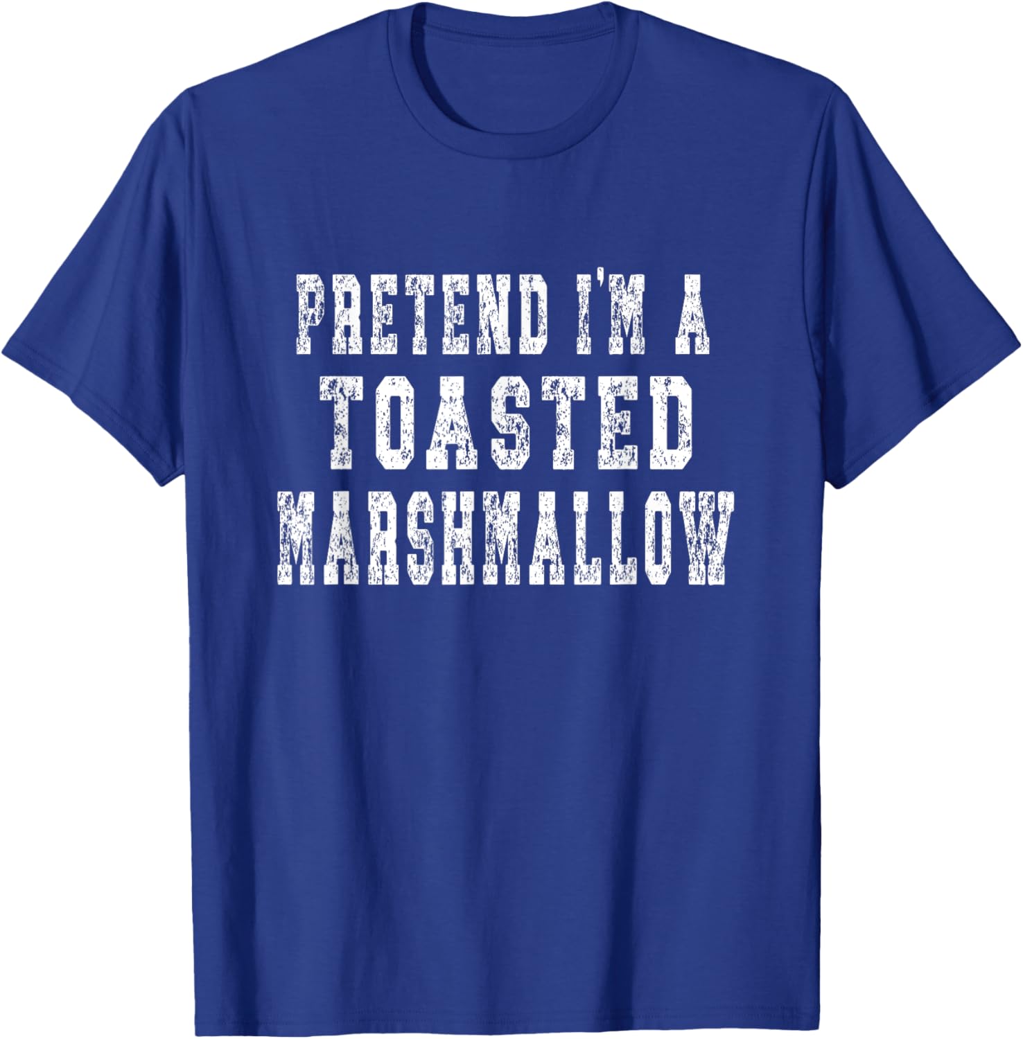 Pretend I'm A Toasted Marshmallow - Easy Halloween Costume T-Shirt - T-Shirt | Royal
