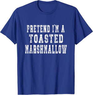 Pretend I'm A Toasted Marshmallow - Easy Halloween Costume T-Shirt - T-Shirt | Royal