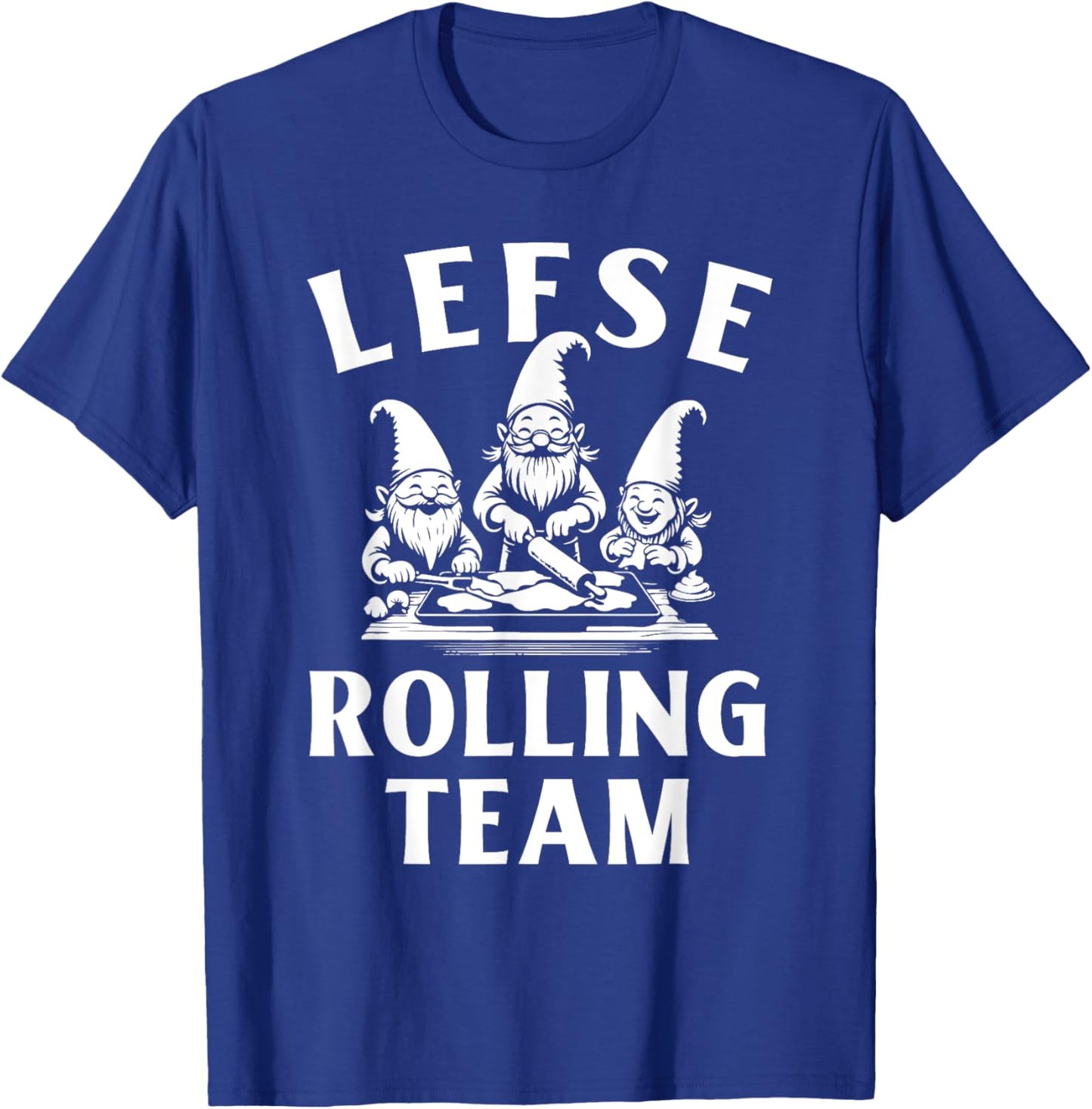 Funny Lefse Making Lefse Rolling Team Gnomes T-Shirt - T-Shirt | Royal