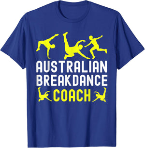 Australian Breakdancer Costume Coach Break Dancer Matching T-Shirt - T-Shirt | Royal