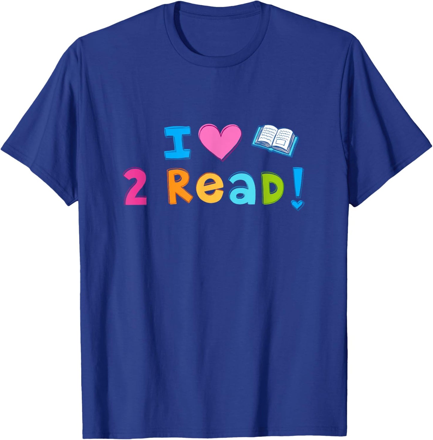 I Love To Read Cute Heart Reading 2 read T-Shirt - T-Shirt | Royal