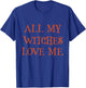 All My Witches Love Me Fall Halloween Trendy T-Shirt - T-Shirt | Royal