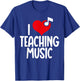 I love Teaching Music Teacher Men Women T-Shirt - T-Shirt | Royal