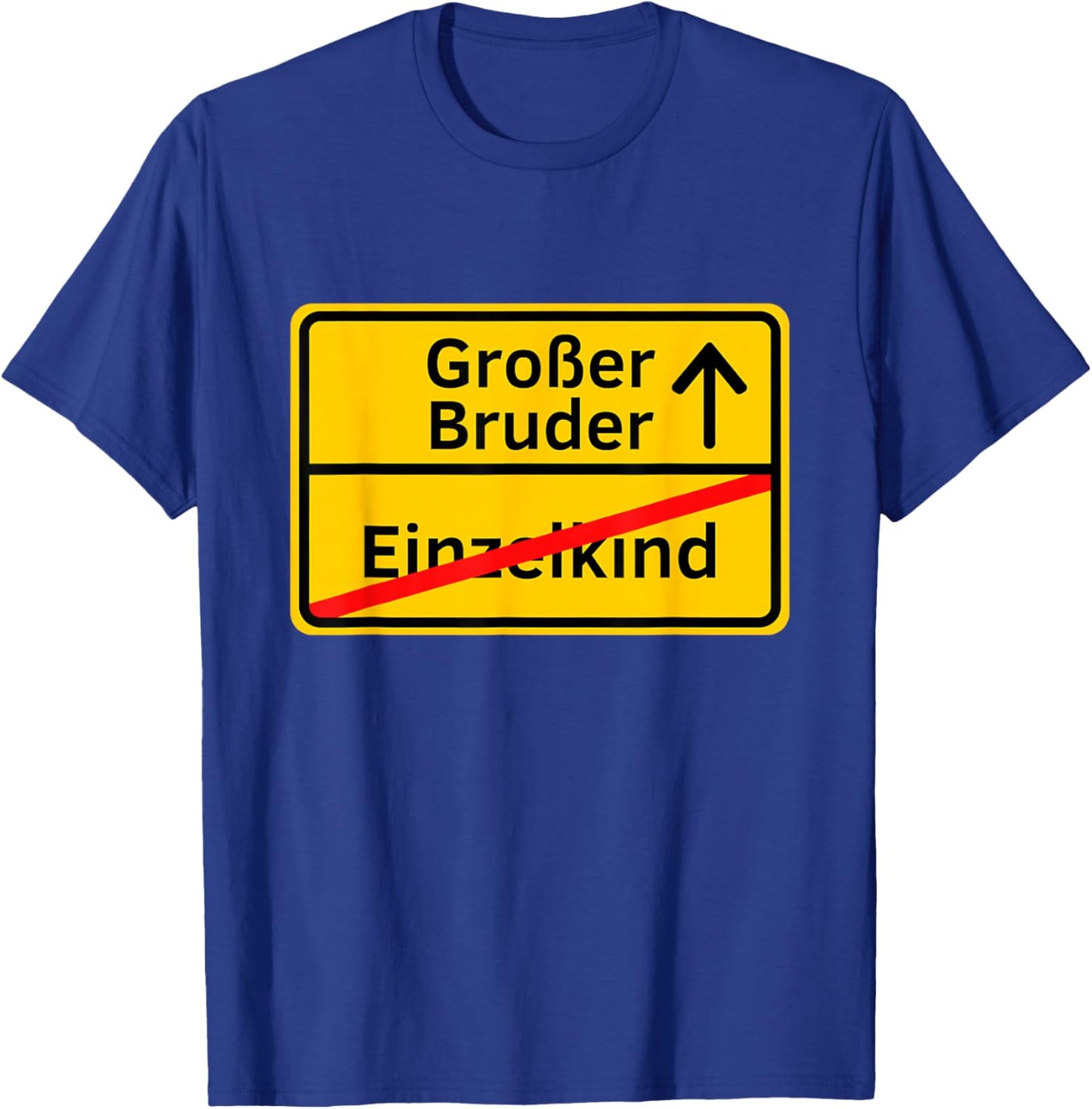 Ortsschild Design - Lustige Familien Freunde Motiv: Vom Einzelkind zum großen Bruder I Ich werde großer Bruder für Kids - Schwarz, S T-Shirt - T-Shirt | Royal