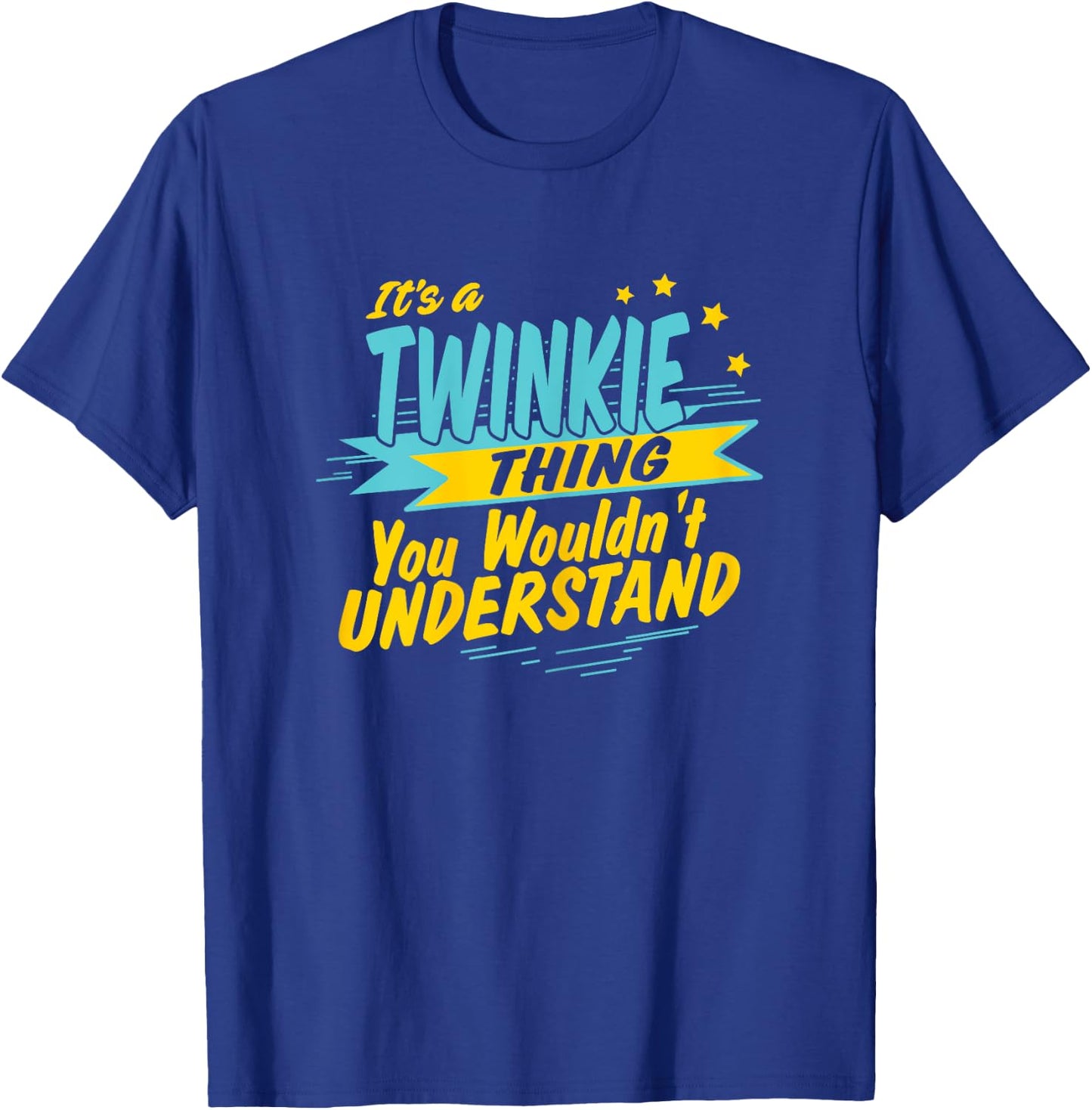 It's a TWINKIE thing you wouldn't understand, Grandma T-Shirt - T-Shirt | Royal
