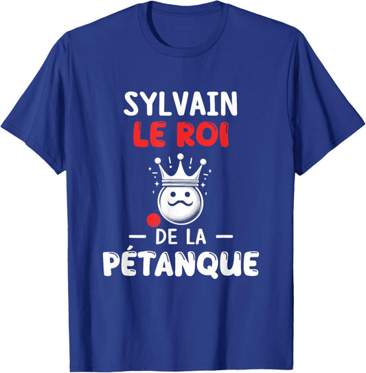 Personalised Gift Man First Name Sylvain Pétanque Humour T-Shirt - T-Shirt | Royal