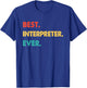 Interpreter Profession Retro Best Interpreter Ever T-Shirt - T-Shirt | Royal
