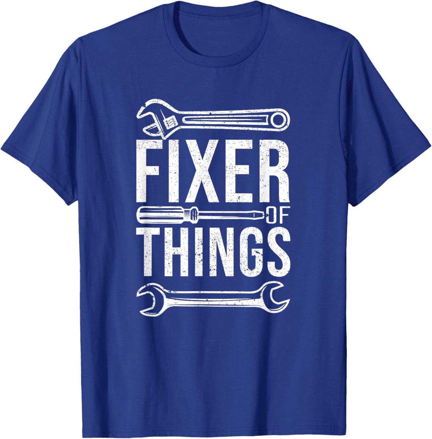 Fixer Of Things Handyman Carpenters Home Improvement Builder T-Shirt - T-Shirt | Royal
