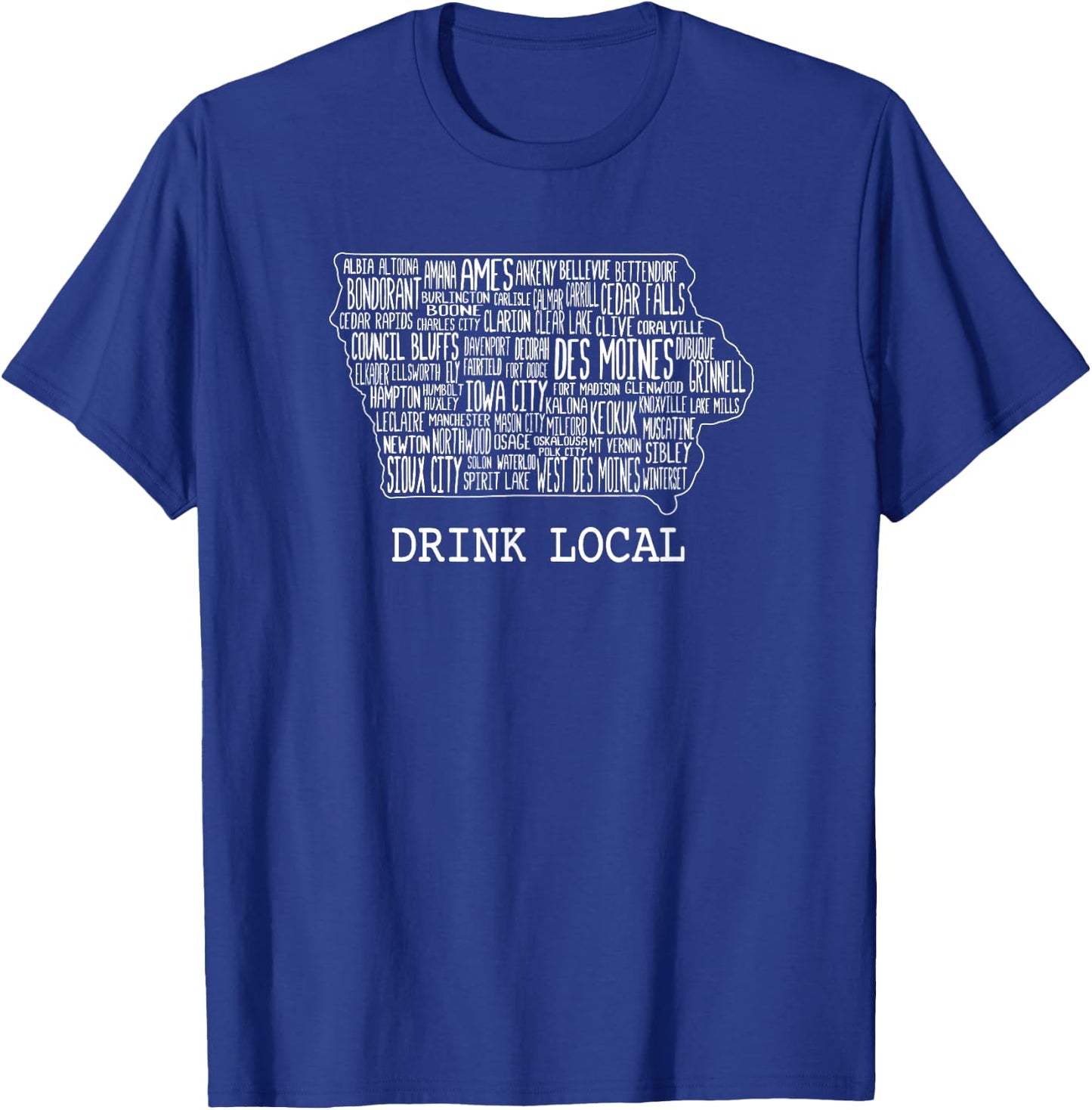 Drink Local Iowa Craft Beer T-Shirt - T-Shirt | Royal