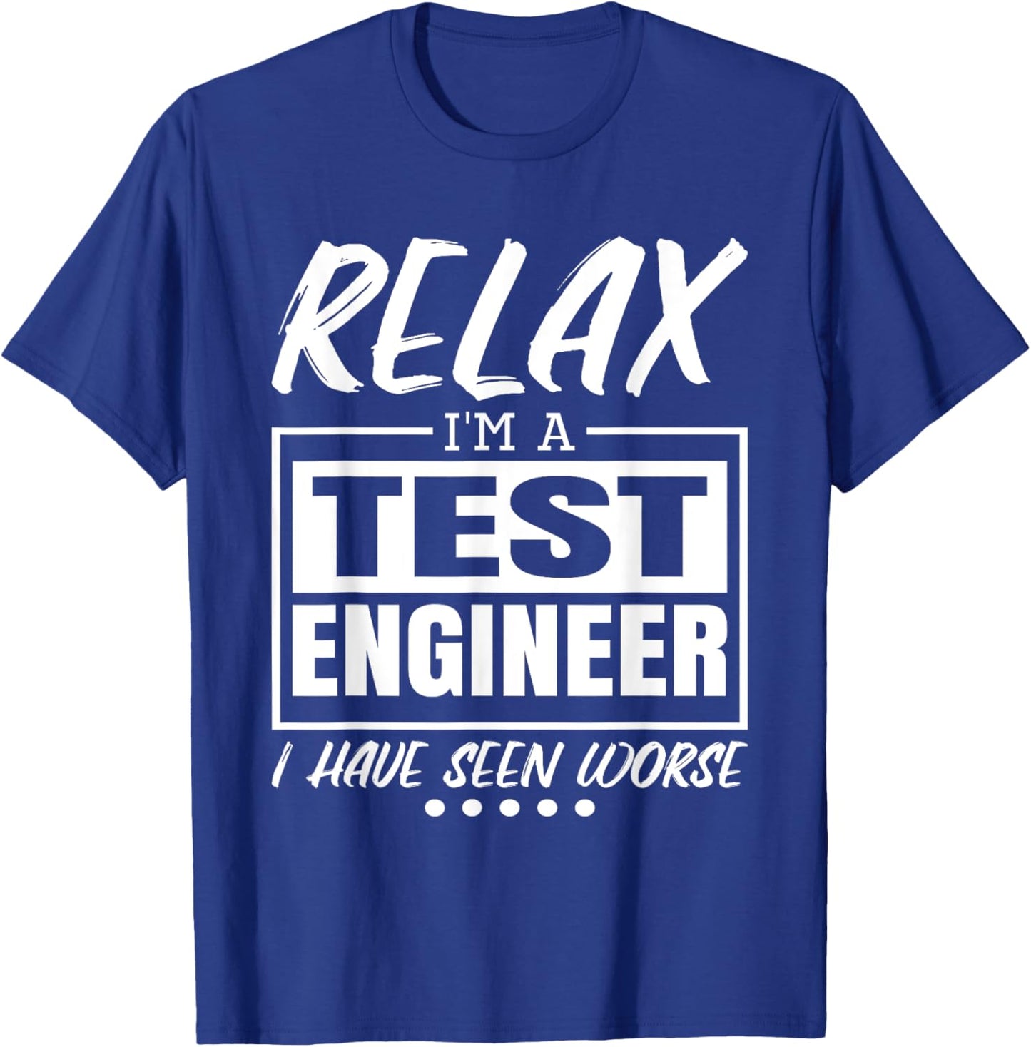 Test Engineer design for Test Products Engineer T-Shirt - T-Shirt | Royal