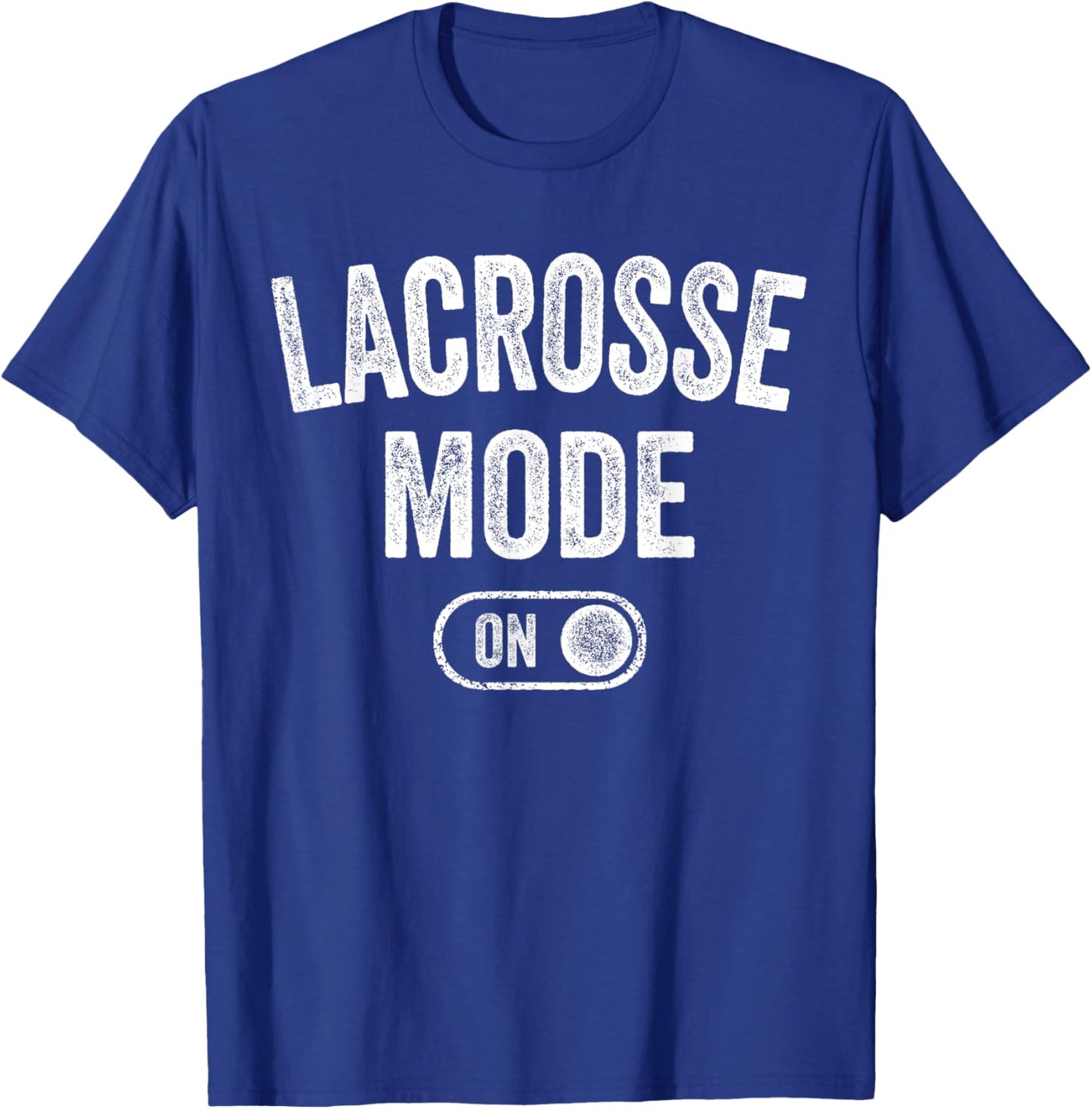 Lacrosse Mode On Funny Lax Player Gift Coach Instructor T-Shirt - T-Shirt | Royal