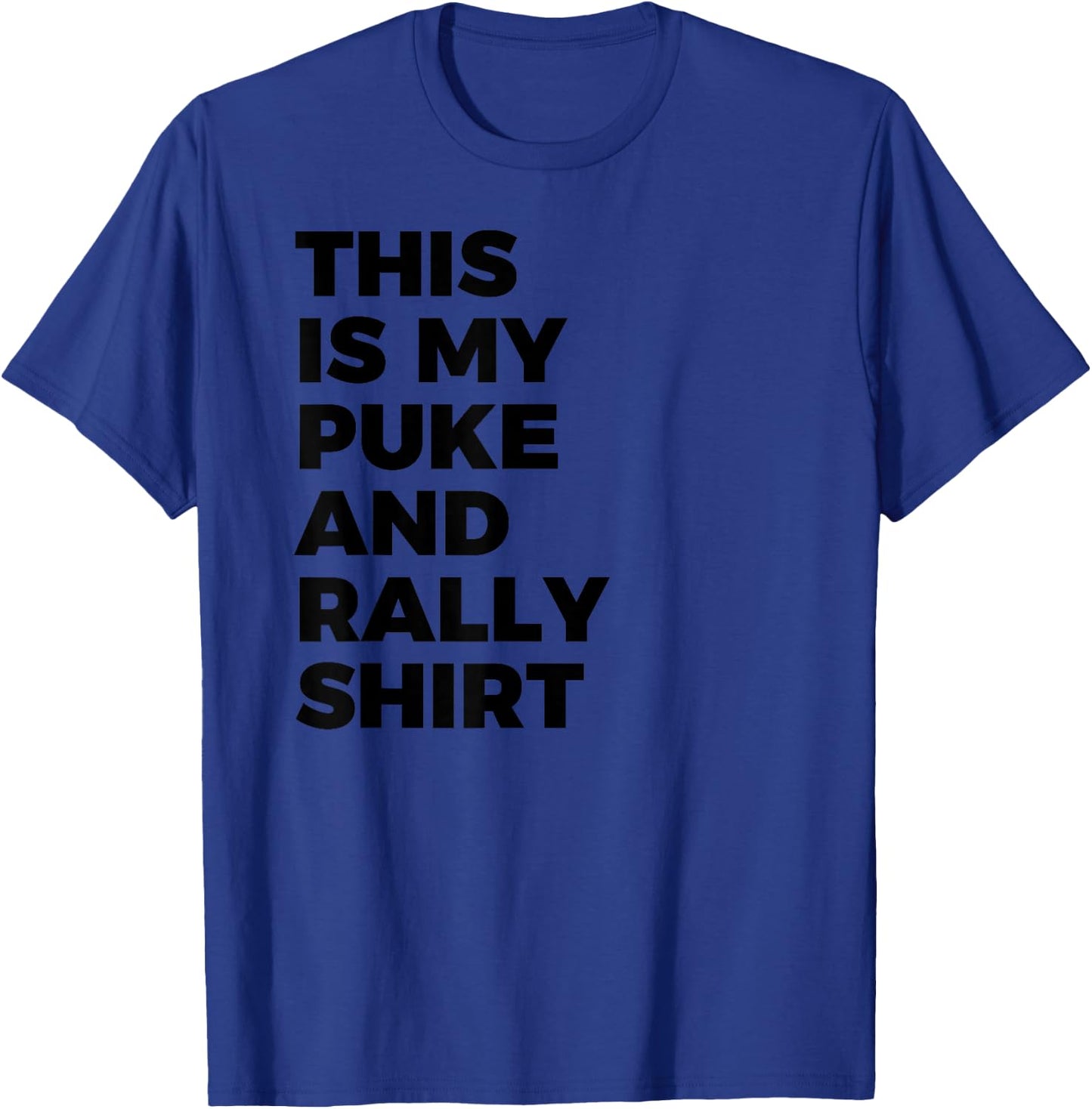 Puke and Rally T-Shirt - T-Shirt | Royal