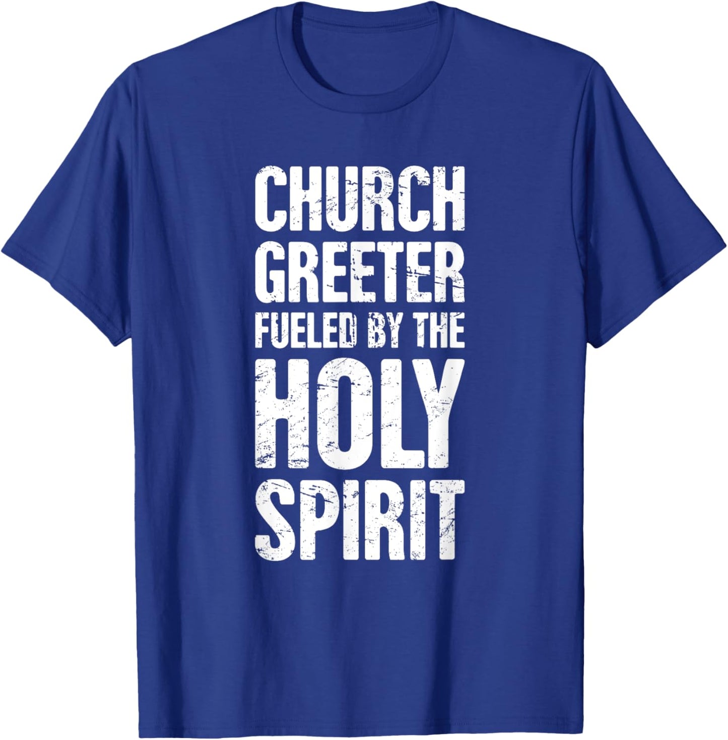Church Greeter, Christian Church Greeter T-Shirt - T-Shirt | Royal