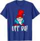 Nordic Countries Denmark Sweden Norway Roots Fan Uff Da Norwegian Quote Scandinavian Gnome Tomte Garden Fan T-Shirt - T-Shirt | Royal