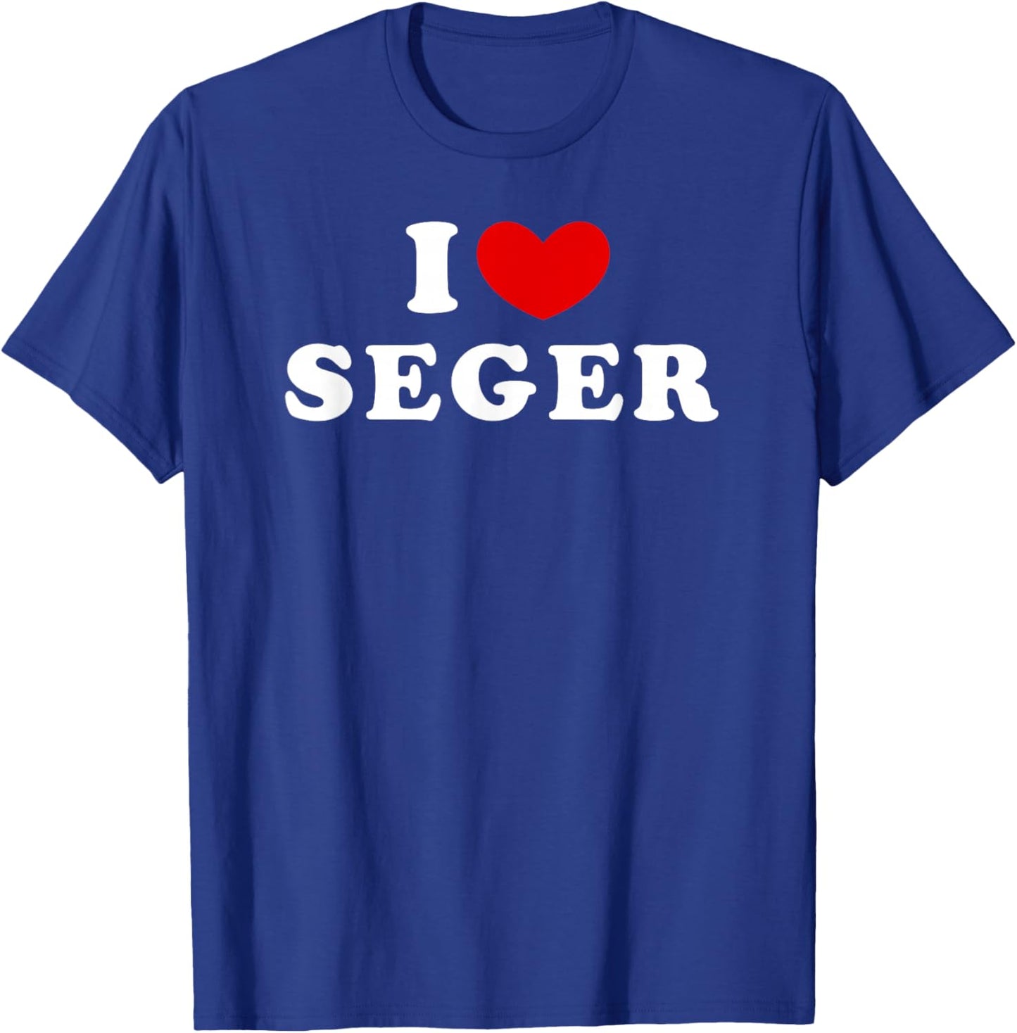 I Love Seger, I Heart Seger T-Shirt - T-Shirt | Royal