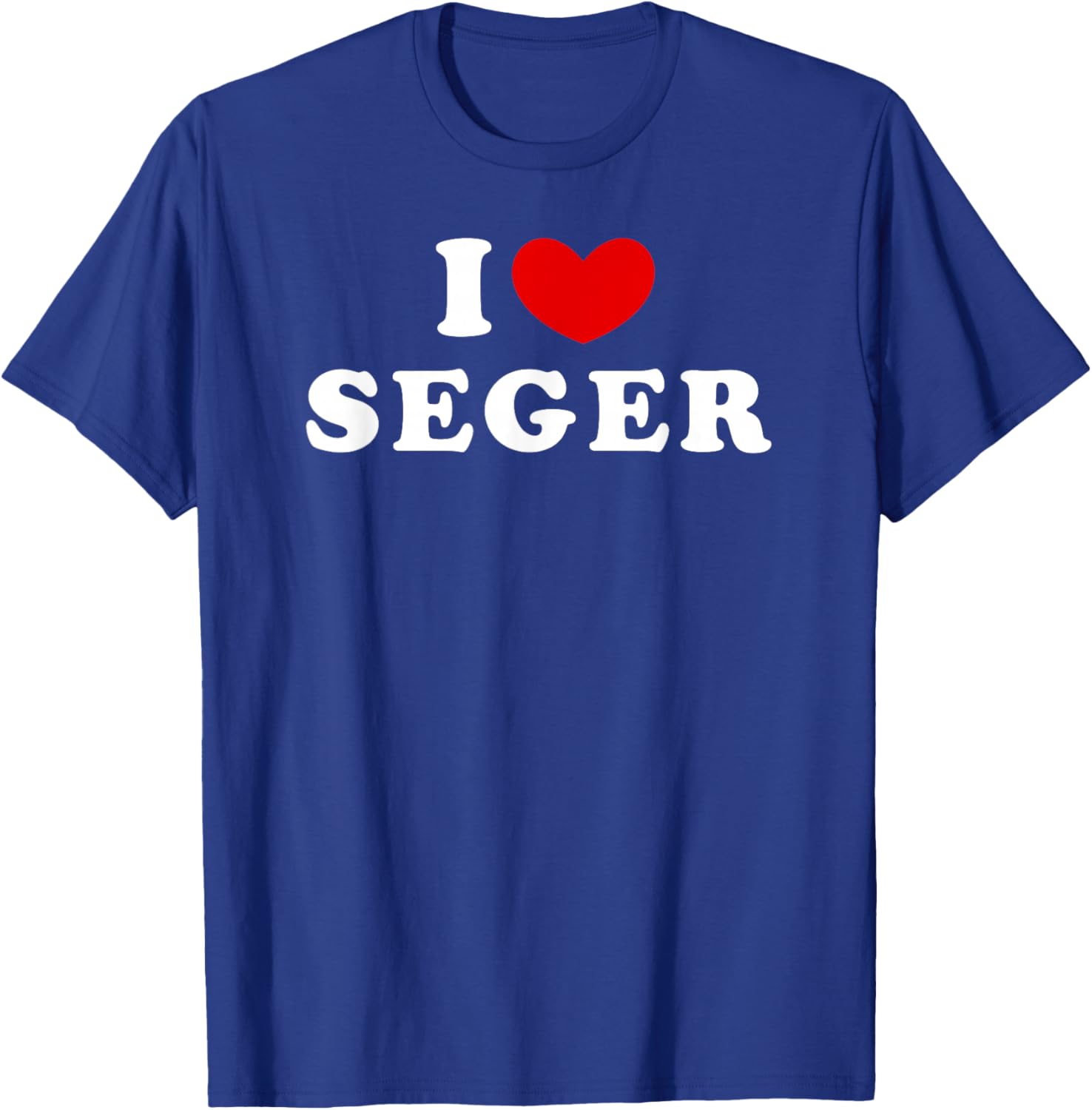 I Love Seger, I Heart Seger T-Shirt - T-Shirt | Royal